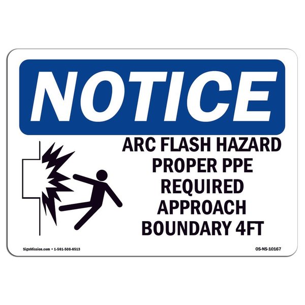 Signmission OSHA Notice Sign, 5" Height, 7" Width, Arc Flash Hazard Proper PPE Sign With Symbol, Landscape OS-NS-D-57-L-10167